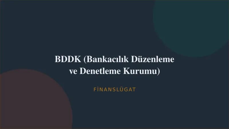 BDDK (Bankacılık Düzenleme ve Denetleme Kurumu) — Finanslügat kapak görseli