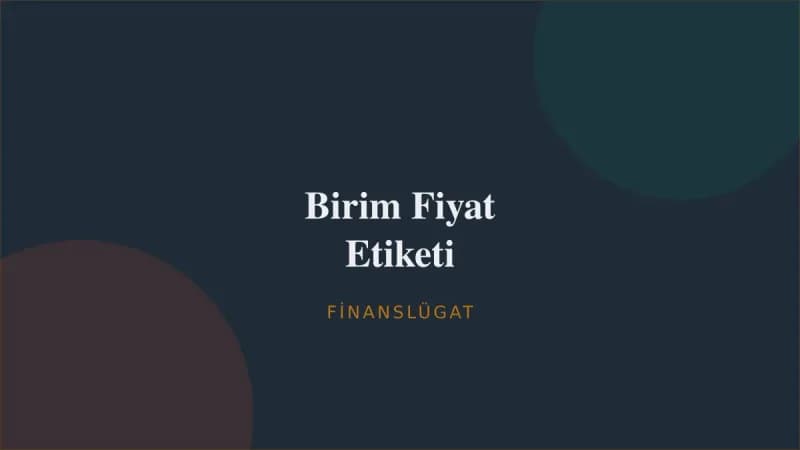 Birim Fiyat Etiketi — Finanslügat kapak görseli