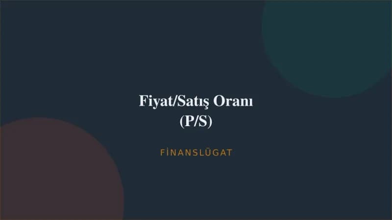 Fiyat/Satış Oranı (P/S) — Finanslügat kapak görseli