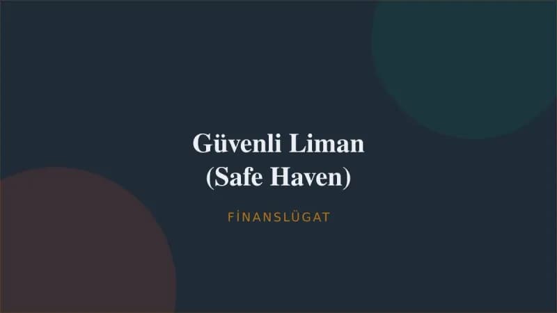 Güvenli Liman (Safe Haven) — Finanslügat kapak görseli