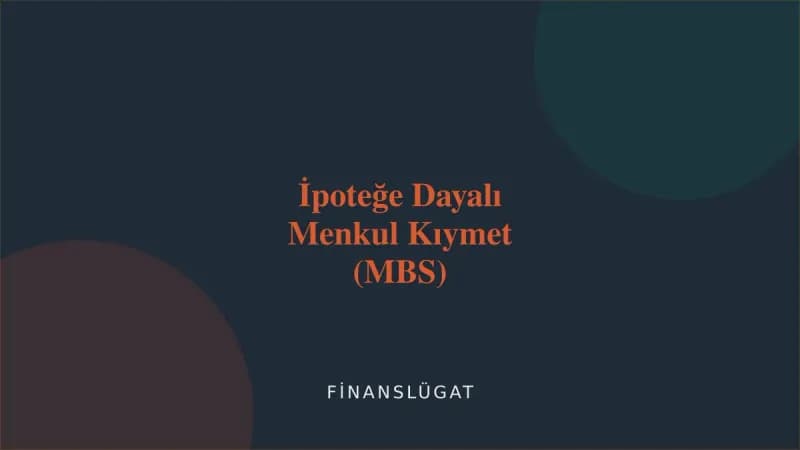İpoteğe Dayalı Menkul Kıymet (MBS) kapak görseli