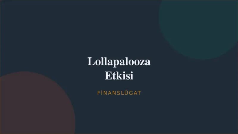 Lollapalooza Etkisi — Finanslügat kapak görseli