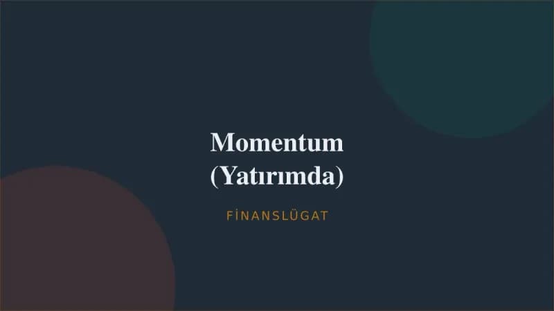 Momentum (Yatırımda) — Finanslügat kapak görseli
