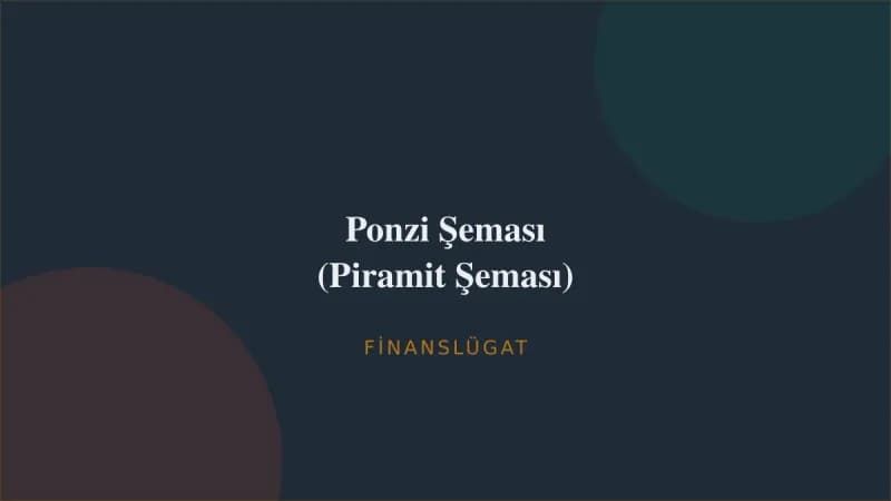 Ponzi Şeması (Piramit Şeması) — Finanslügat kapak görseli