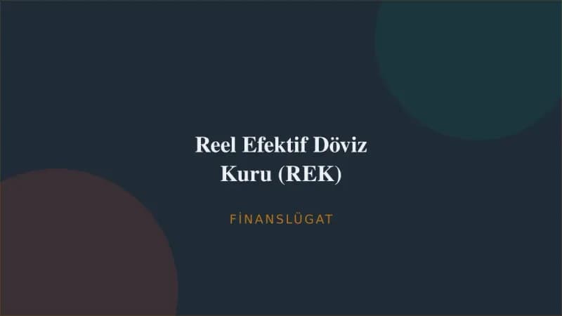 Reel Efektif Döviz Kuru (REK) — Finanslügat kapak görseli