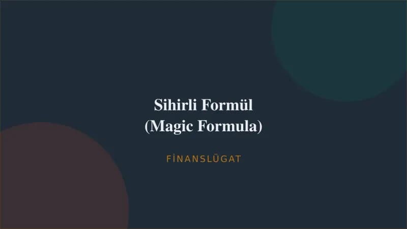 Sihirli Formül (Magic Formula) — Finanslügat kapak görseli
