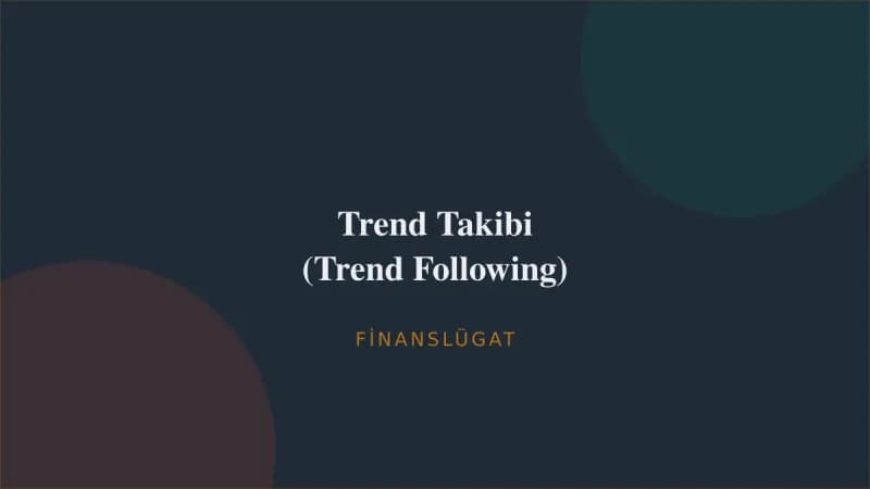 Trend Takibi (Trend Following) — Finanslügat kapak görseli