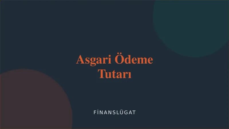 Asgari Ödeme Tutarı — Finanslügat kapak görseli