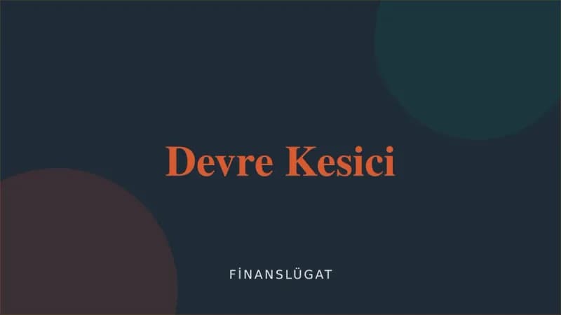 Devre Kesici kapak görseli