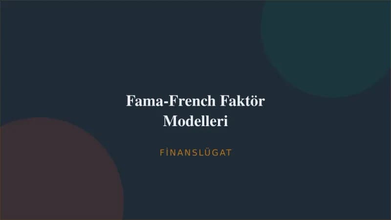Fama-French Faktör Modelleri — Finanslügat kapak görseli