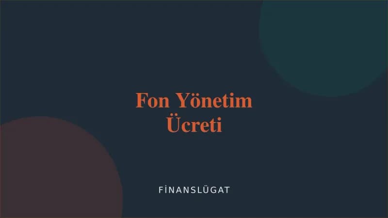 Fon Yönetim Ücreti — Finanslügat kapak görseli