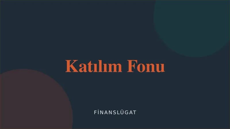 Katılım Fonu — Finanslügat kapak görseli