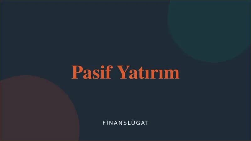 Pasif Yatırım — Finanslügat kapak görseli